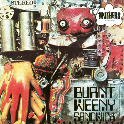 MOTHERS OF INVENTION - BURNT WEENY SANDWICHMOTHERS OF INVENTION - BURNT WEENY SANDWICH.jpg